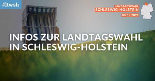 Infos zur Landtagswahl in Schleswig-Holstein